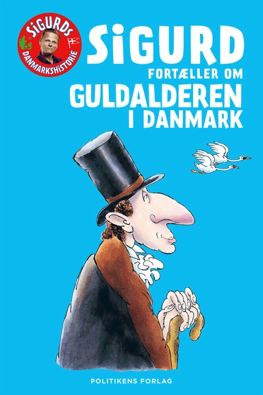 Sigurd fortæller om guldalderen i Danmark