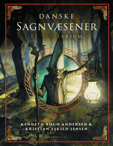 Danske Sagnvæsener - Et Bestiarium