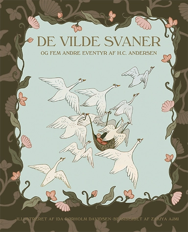 De vilde svaner og fem andre eventyr af H.C. Andersen