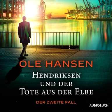 Hendriksen und der Tote aus der Elbe