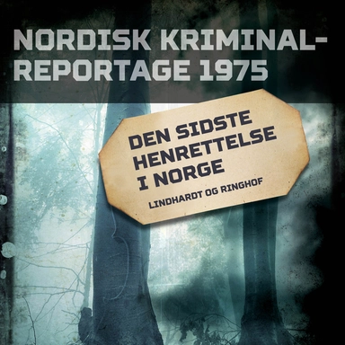 Den sidste henrettelse i Norge