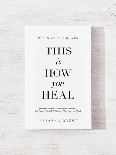 When You're Ready: This Is How You Heal