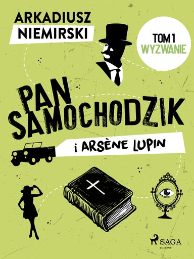 Pan Samochodzik I Arsène Lupin Tom 1 - Wyzwanie