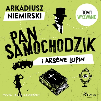 Pan Samochodzik I Arsène Lupin Tom 1 - Wyzwanie