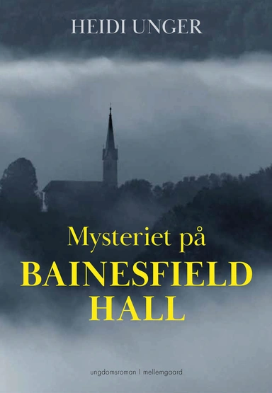 MYSTERIET PÅ BAINESFIELD HALL