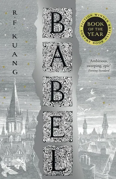 Babel: Or the Necessity of Violence : An Arcane History of the Oxford Translators' Revolution