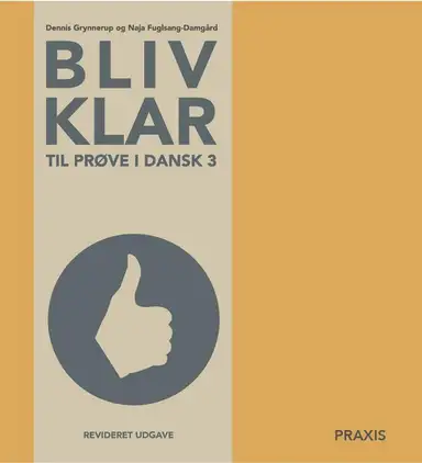 Bliv klar til prøve i dansk 3 - revideret udgave