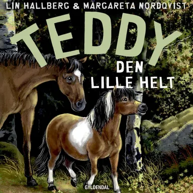 Teddy 10 - Den lille helt