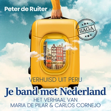 Je band met Nederland - Verhuisd uit Peru (Maria de Pilar & Carlos Cornejo)