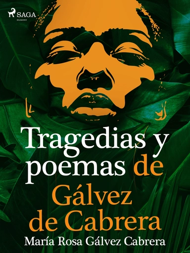 Tragedias y poemas de Gálvez de Cabrera