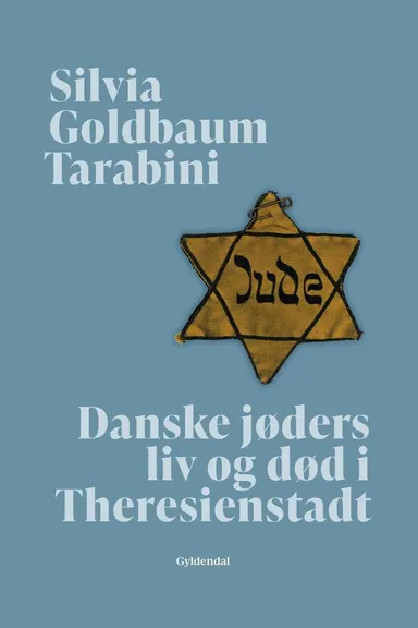 Danske jøders liv og død i Theresienstadt