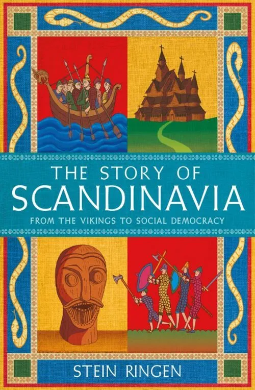 Billede af The Story of Scandinavia: From the Vikings to Social Democracy