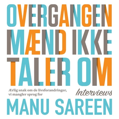 Overgangen, mænd ikke taler om