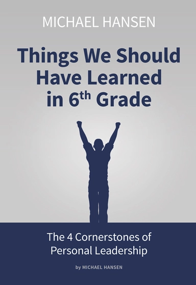 Things We Should Have Learned in 6th Grade