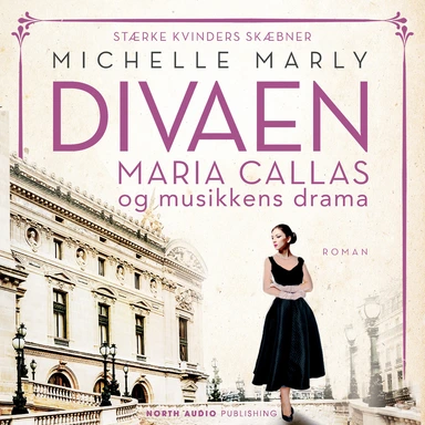 Divaen Maria Callas og musikkens drama