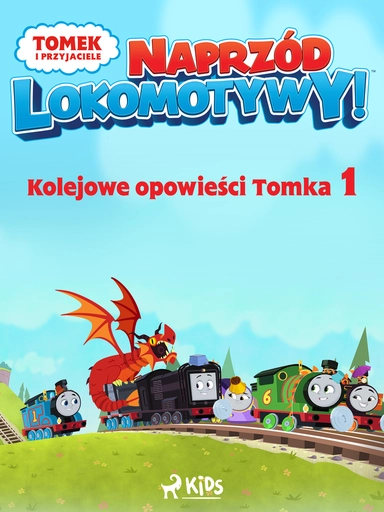 Tomek i przyjaciele - Naprzód lokomotywy - Kolejowe opowieści Tomka 1