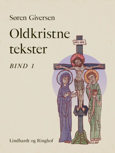 Oldkristne tekster. Bind 1