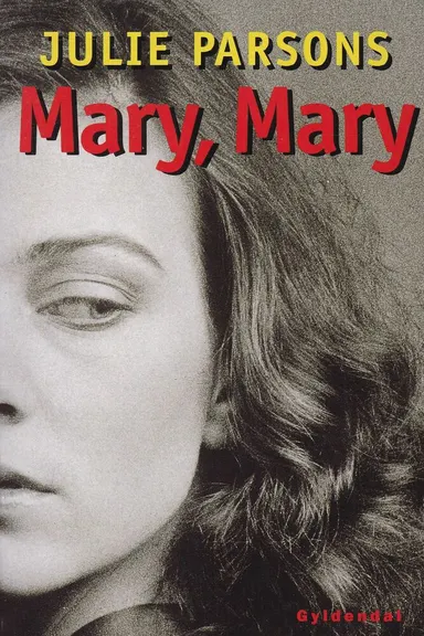 Mary, mary