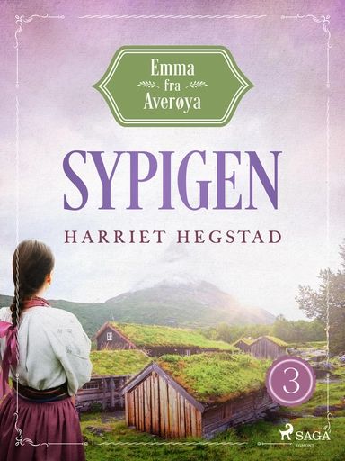 Sypigen - Emma fra Averøya, bog 3