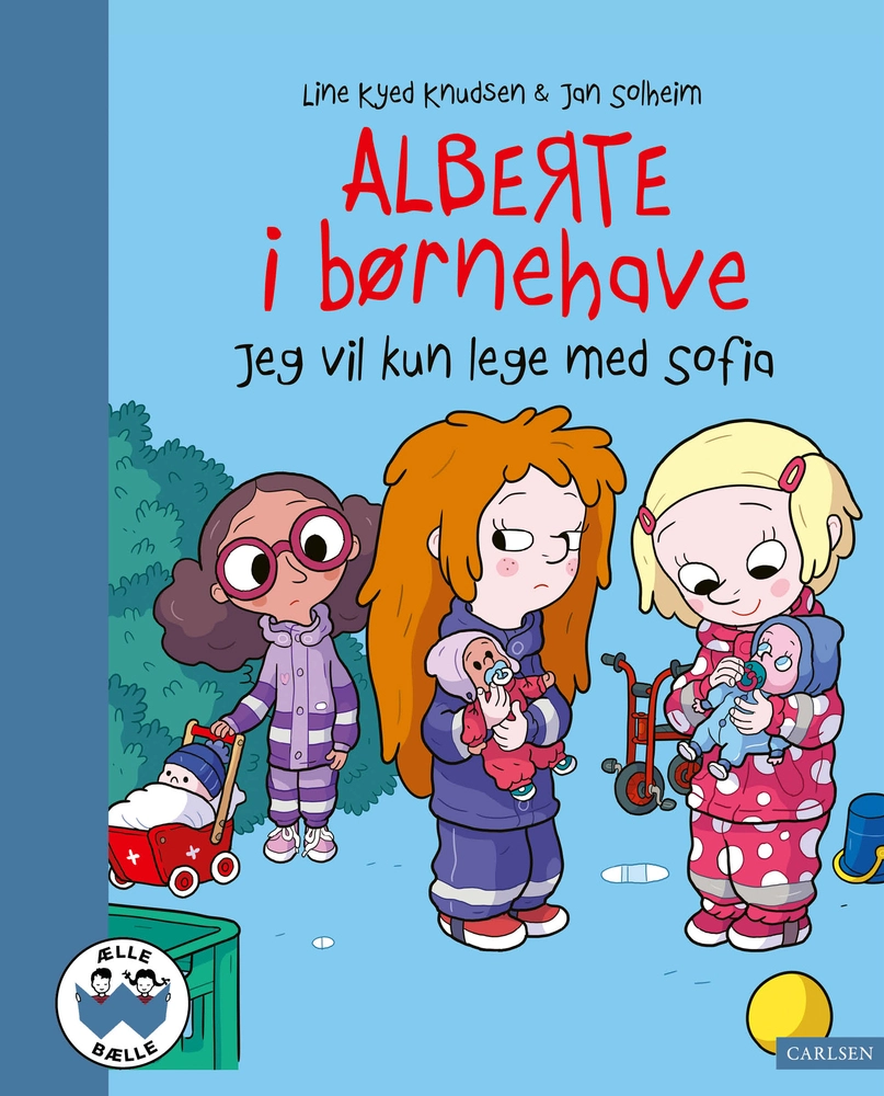 Billede af Alberte i børnehave - Jeg vil kun lege med Sofia