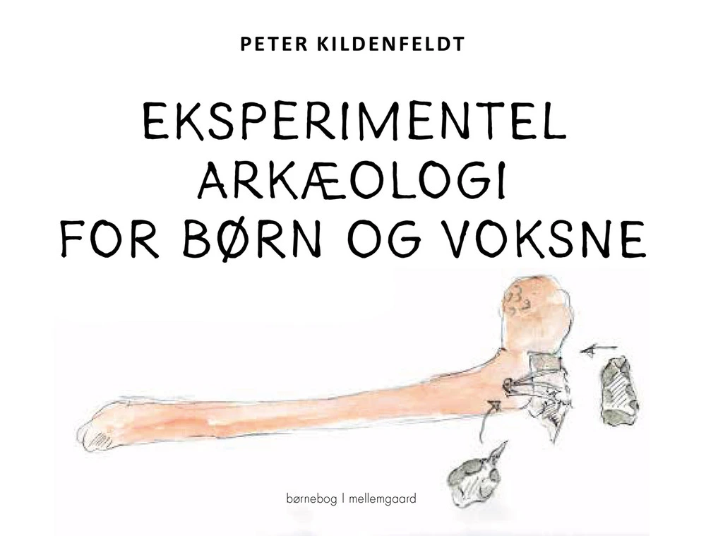 Billede af Eksperimentel arkæologi for børn og voksne
