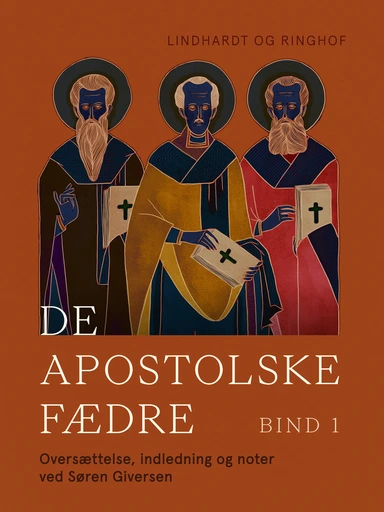 De apostolske fædre. Bind 1