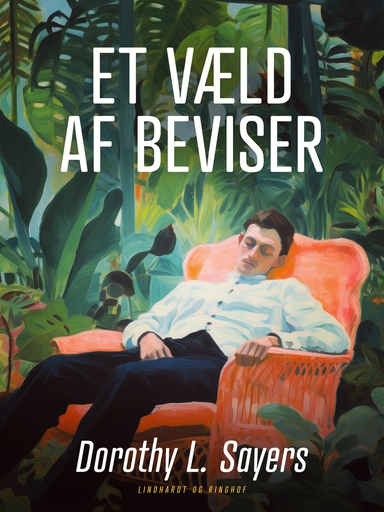 Peter Wimsey 2 - Et væld af beviser