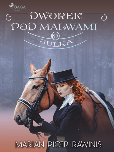 Dworek pod malwami 67 - julka