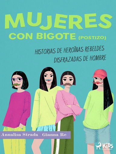 Mujeres con bigote (postizo)