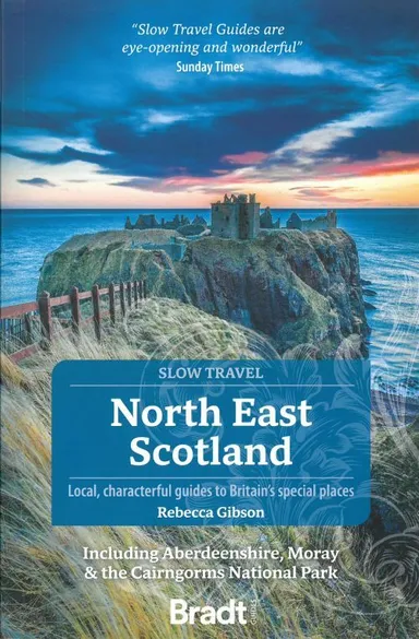 Slow Travel: North East Scotland