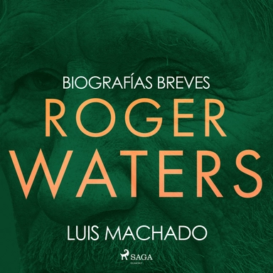Biografías breves - Roger Waters
