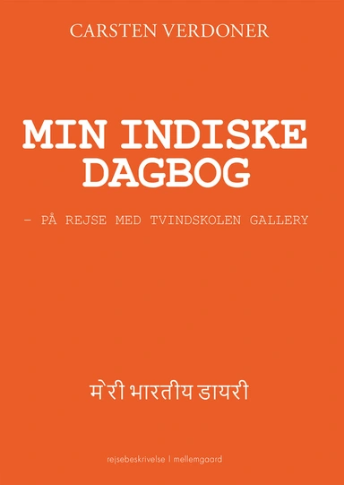 MIN INDISKE DAGBOG - 