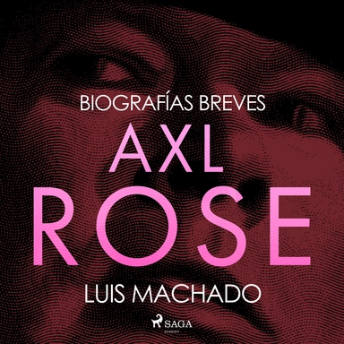 Biografías breves - Axl Rose