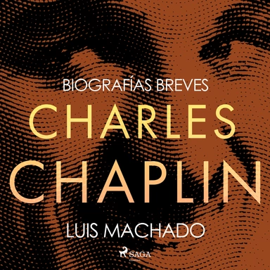Biografías breves - Charles Chaplin