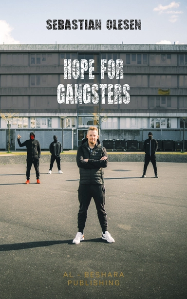 Hope for gangsters