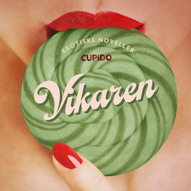 Vikaren - og andre erotiske noveller fra Cupido