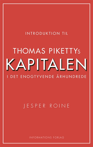 Introduktion til Thomas Pikettys Kapitalen i det enogtyvende århundrede