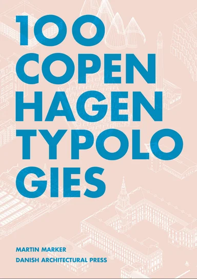 100 Copenhagen Typologies
