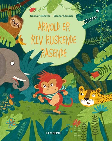 Arnold er riv ruskende rasende