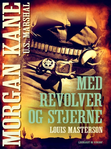 Med revolver og stjerne