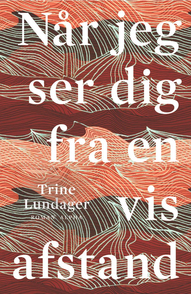 Billede af Når jeg ser dig fra en vis afstand
