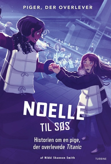 Noelle til søs – Historien om en pige, der overlevede Titanic