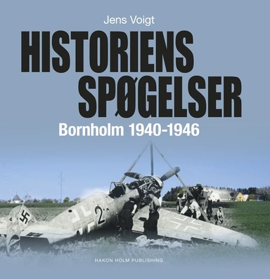 Historiens spøgelser - Bornholm 1940-1946