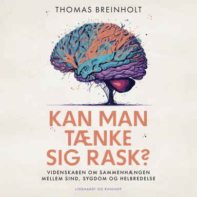 Kan man tænke sig rask