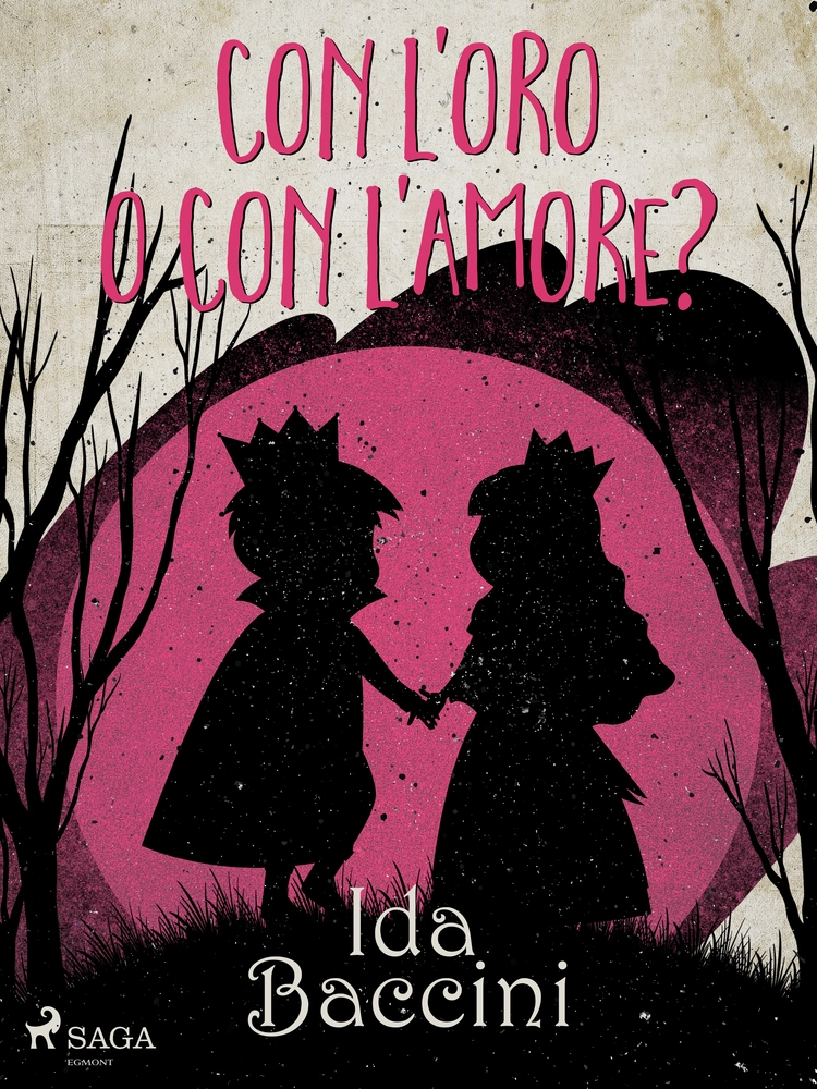 Con l'oro o con l'amore?