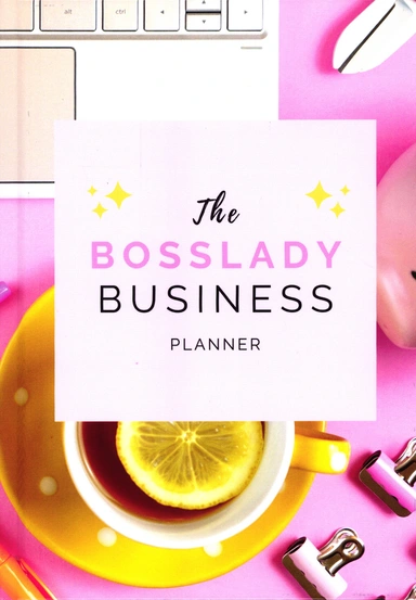The Bosslady Business Planner.
