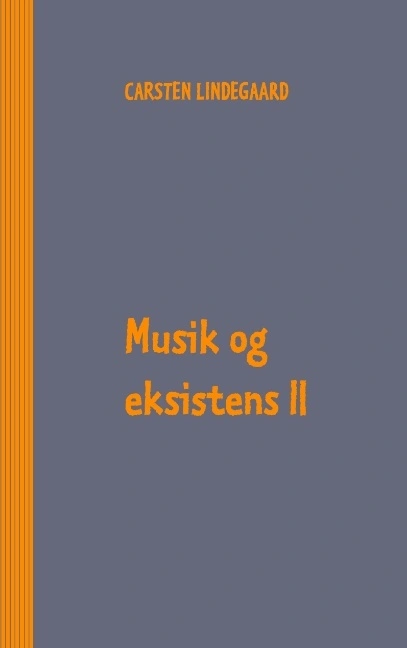 Musik og eksistens III