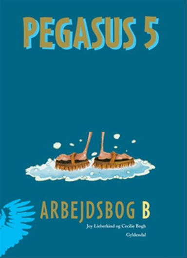 Pegasus 5. Arbejdsbog B