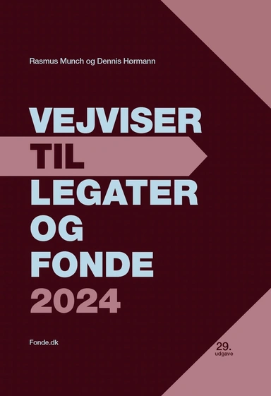 Vejviser til Legater og Fonde 2024