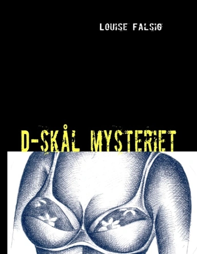 D-skål mysteriet